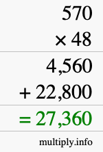 How to calculate 570 times 48 using long multiplication How to calculate 570 times 48 using long multiplication