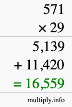 How to calculate 571 times 29 using long multiplication How to calculate 571 times 29 using long multiplication