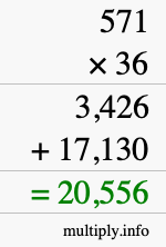 How to calculate 571 times 36 using long multiplication How to calculate 571 times 36 using long multiplication