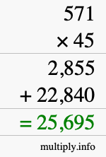 How to calculate 571 times 45 using long multiplication How to calculate 571 times 45 using long multiplication