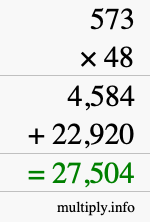 How to calculate 573 times 48 using long multiplication How to calculate 573 times 48 using long multiplication
