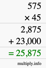 How to calculate 575 times 45 using long multiplication How to calculate 575 times 45 using long multiplication