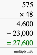 How to calculate 575 times 48 using long multiplication How to calculate 575 times 48 using long multiplication