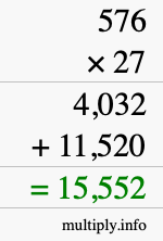 How to calculate 576 times 27 using long multiplication