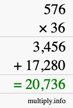 How to calculate 576 times 36 using long multiplication How to calculate 576 times 36 using long multiplication