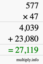 How to calculate 577 times 47 using long multiplication