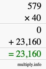 How to calculate 579 times 40 using long multiplication How to calculate 579 times 40 using long multiplication