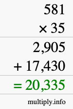 How to calculate 581 times 35 using long multiplication How to calculate 581 times 35 using long multiplication