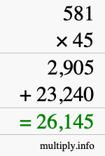 How to calculate 581 times 45 using long multiplication