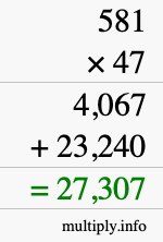 How to calculate 581 times 47 using long multiplication