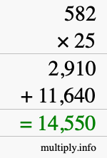 How to calculate 582 times 25 using long multiplication How to calculate 582 times 25 using long multiplication