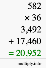 How to calculate 582 times 36 using long multiplication How to calculate 582 times 36 using long multiplication