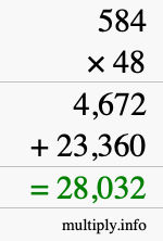 How to calculate 584 times 48 using long multiplication How to calculate 584 times 48 using long multiplication