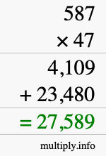How to calculate 587 times 47 using long multiplication