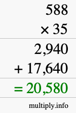 How to calculate 588 times 35 using long multiplication How to calculate 588 times 35 using long multiplication