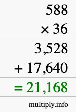 How to calculate 588 times 36 using long multiplication How to calculate 588 times 36 using long multiplication