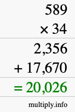 How to calculate 589 times 34 using long multiplication How to calculate 589 times 34 using long multiplication
