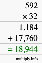 How to calculate 592 times 32 using long multiplication