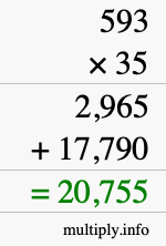 How to calculate 593 times 35 using long multiplication How to calculate 593 times 35 using long multiplication