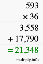 How to calculate 593 times 36 using long multiplication How to calculate 593 times 36 using long multiplication