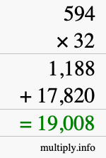 How to calculate 594 times 32 using long multiplication How to calculate 594 times 32 using long multiplication