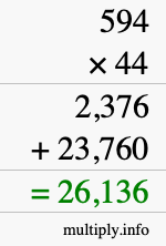 How to calculate 594 times 44 using long multiplication How to calculate 594 times 44 using long multiplication