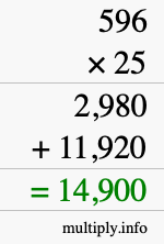 How to calculate 596 times 25 using long multiplication How to calculate 596 times 25 using long multiplication