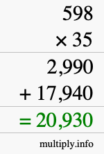 How to calculate 598 times 35 using long multiplication How to calculate 598 times 35 using long multiplication