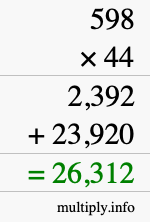 How to calculate 598 times 44 using long multiplication How to calculate 598 times 44 using long multiplication