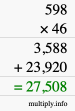 How to calculate 598 times 46 using long multiplication How to calculate 598 times 46 using long multiplication