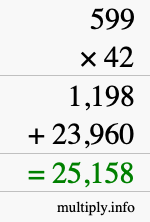 How to calculate 599 times 42 using long multiplication