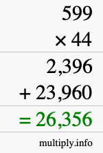 How to calculate 599 times 44 using long multiplication How to calculate 599 times 44 using long multiplication