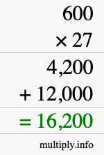 How to calculate 600 times 27 using long multiplication How to calculate 600 times 27 using long multiplication