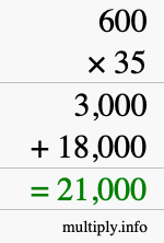 How to calculate 600 times 35 using long multiplication How to calculate 600 times 35 using long multiplication