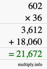 How to calculate 602 times 36 using long multiplication