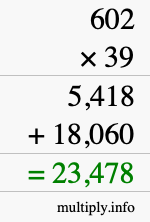 How to calculate 602 times 39 using long multiplication