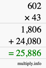 How to calculate 602 times 43 using long multiplication