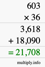 How to calculate 603 times 36 using long multiplication