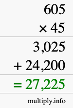 How to calculate 605 times 45 using long multiplication