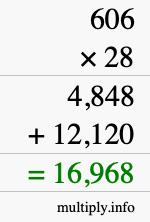 How to calculate 606 times 28 using long multiplication