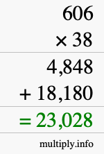 How to calculate 606 times 38 using long multiplication