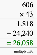 How to calculate 606 times 43 using long multiplication
