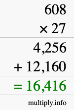 How to calculate 608 times 27 using long multiplication