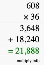 How to calculate 608 times 36 using long multiplication