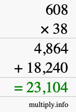 How to calculate 608 times 38 using long multiplication