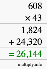 How to calculate 608 times 43 using long multiplication