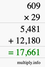 How to calculate 609 times 29 using long multiplication