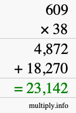 How to calculate 609 times 38 using long multiplication