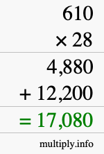 How to calculate 610 times 28 using long multiplication