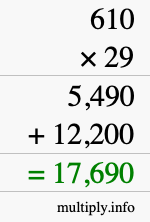 How to calculate 610 times 29 using long multiplication